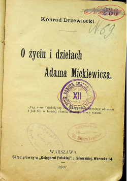 O życiu i dziełach Adama Mickiewicza 1901r