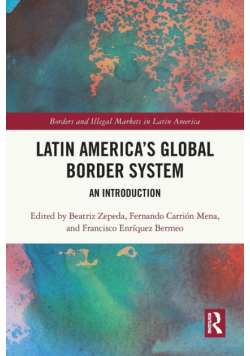 Latin America's Global Border System