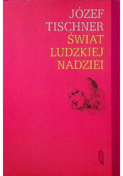 Świat ludzkiej nadziei