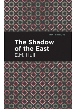 The Shadow of the East