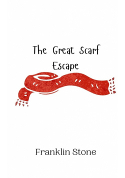 The Great Scarf Escape