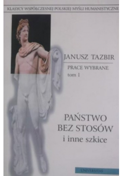 Państwo bez stosów i nne szkice