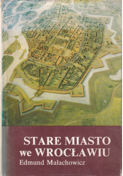 Stare miasto we Wrocławiu