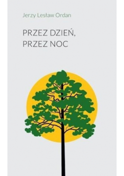 Przez dzień, przez noc