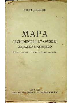 Mapa archidiecezji lwowskiej obrządku łacińskiego 1928r