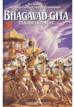 Bhagavad Gita taka jaką jest