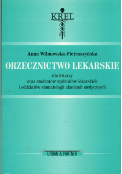 Orzecznictwo lekarskie II wydanie
