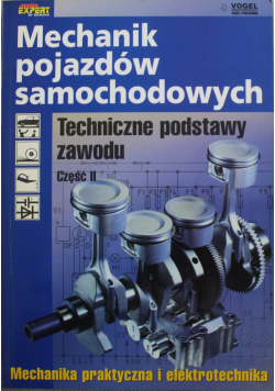Mechanika pojazdów samochodowych techniczne podstawy zawodu część 1