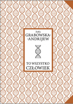To wszystko człowiek