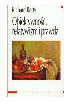 Obiektywność relatywizm i prawda