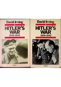 Hitler's War 1939 - 1942 / Hitler's War 1942 -1945