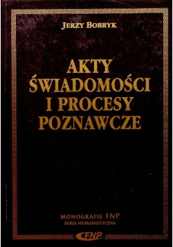 Akty świadomości i procesy poznawcze