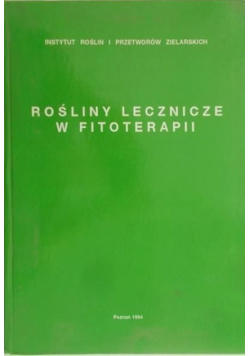 Rośliny lecznicze w fitoterapii