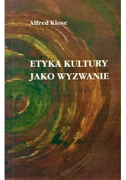 Etyka Kultury Jako Wyzwanie