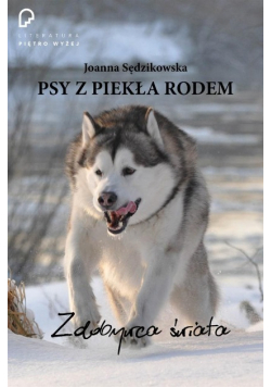 Psy z piekła rodem zdobywca świata