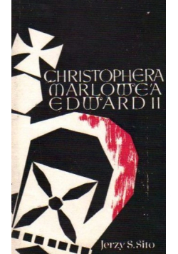 Christophera Marlowe a Edward II