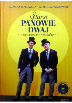 Starsi Panowie dwaj Kompendium niewiedzy + autografy Wasowskich