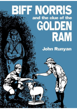 Biff Norris and the Clue of the Golden Ram
