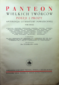 Panteon wielkich twórców poezji i prozy antologia literatury powszechnej tom II