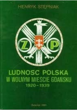 Ludność Polska w wolnym mieście Gdańsku 1920 1939