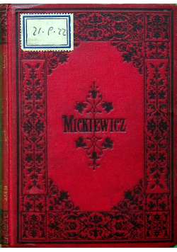 Poezje Adama Mickiewicza Tomy 3 i 4 1886 r