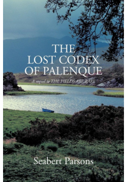 The Lost Codex of Palenque