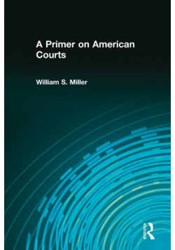 A Primer on American Courts