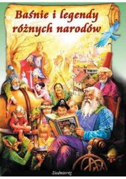 Baśnie i legendy różnych narodów