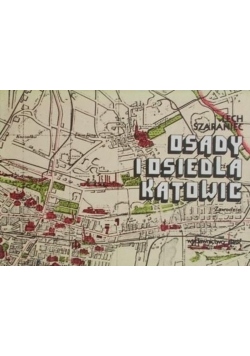 Osady i osiedla Katowic