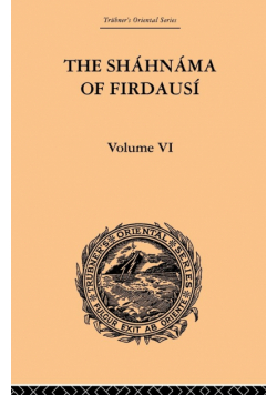 The Shahnama of Firdausi