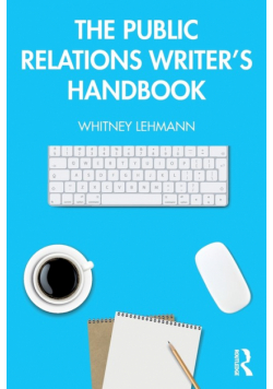 The Public Relations Writer's Handbook