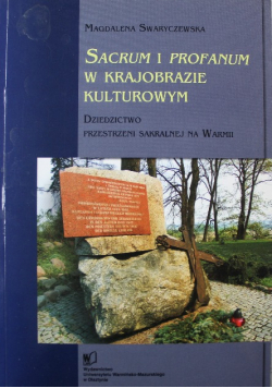 Sacrum i profanum w krajobrazie kulturowym