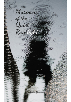 Murmurs of the Quiet Rainlight