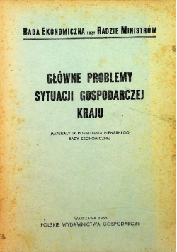 Główne problemy sytuacji gospodarczej kraju