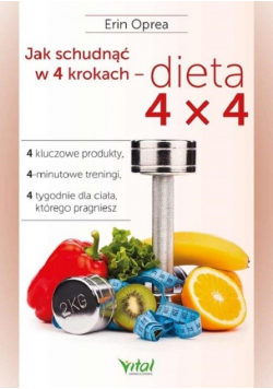 Jak schudnąć w 4 krokach dieta 4x4