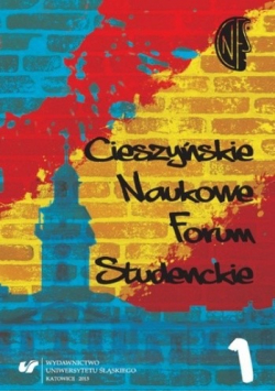 Cieszyńskie Naukowe Forum Studenckie Tom I