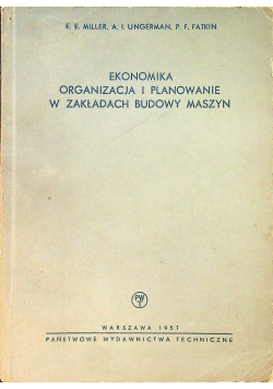 Ekonomika organizacja i planowanie w zakładach budowy maszyn