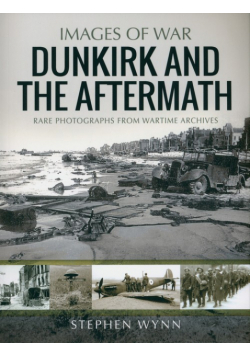 Dunkirk and the Aftermath