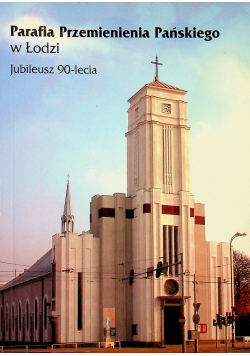 Parafia przemienienia pańskiego w Łodzi
