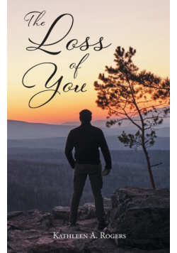 The Loss of You