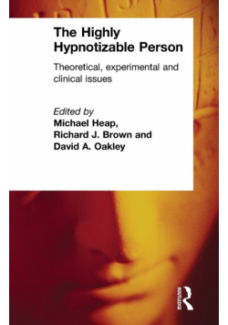 The Highly Hypnotizable Person