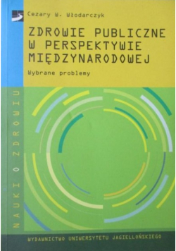 Zdrowie publiczne w perspektywie międzynarodowej