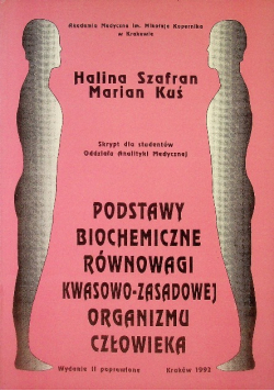 Podstawy Biochemiczne Równowagi Kwasowo-Zasadowej Organizmu Człowieka