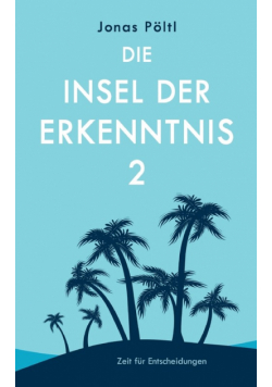 Die Insel der Erkenntnis 2