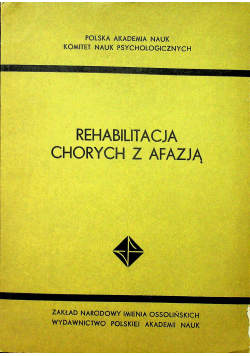 Rehabilitacja chorych z Afazją
