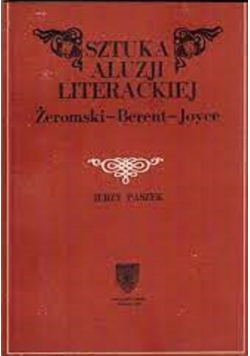 Sztuka aluzji literackiej Żeromski Berent Joyce