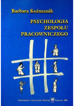 Psychologia zespołu pracowniczego