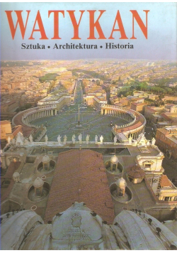 Watykan Sztuka architektura historia