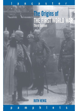 The Origins of the First World War