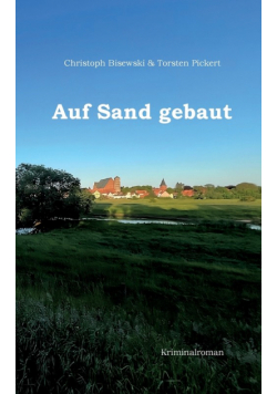 Auf Sand gebaut